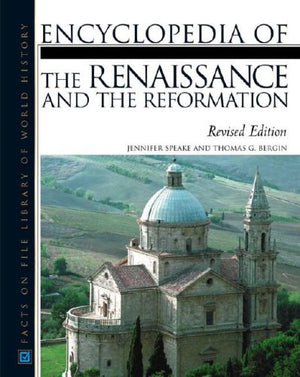 Encyclopedia of the Renaissance and the Reformation,Used