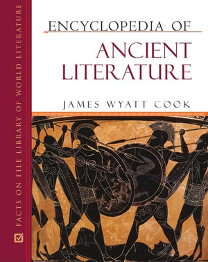 Encyclopedia Of Ancient Literature (Facts On File Library Of World Literature),Used
