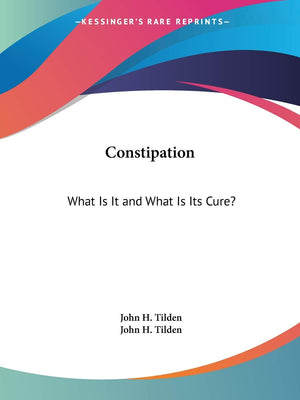 Constipation: What Is It and What Is Its Cure?,Used