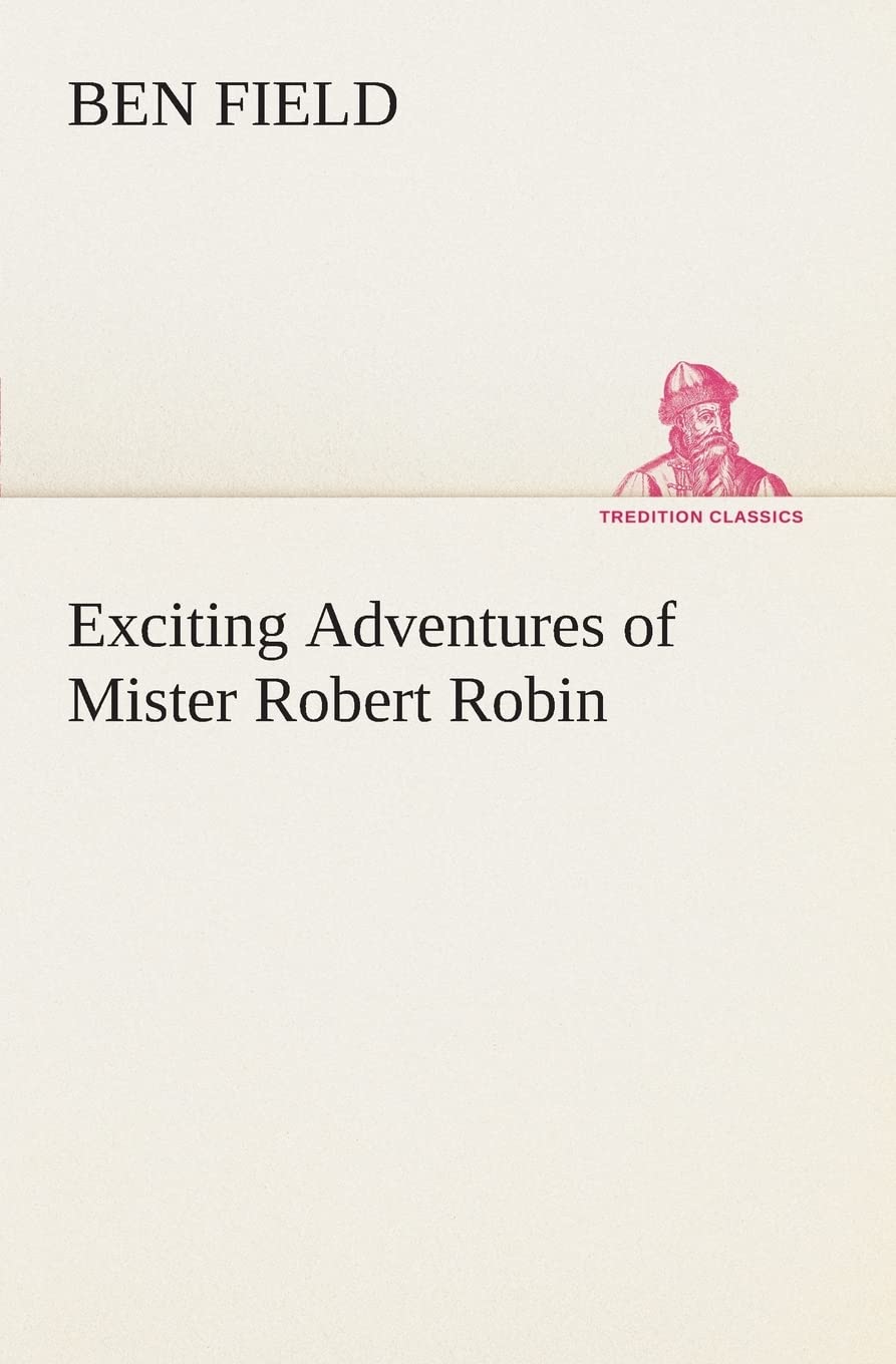 Exciting Adventures of Mister Robert Robin,Used