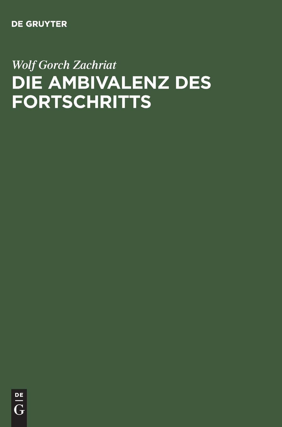 Die Ambivalenz Des Fortschritts: Friedrich Nietzsches Kulturkritik (German Edition),Used