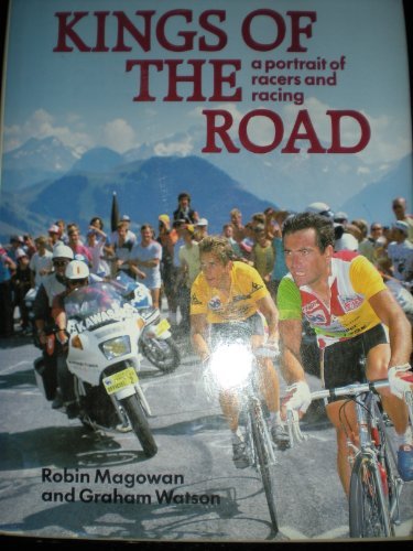 Kings of the Road: A Portrait of Racers and Racing,Used
