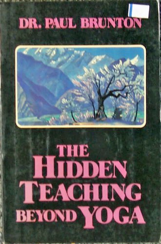Hidden Teaching Beyond Yoga,New
