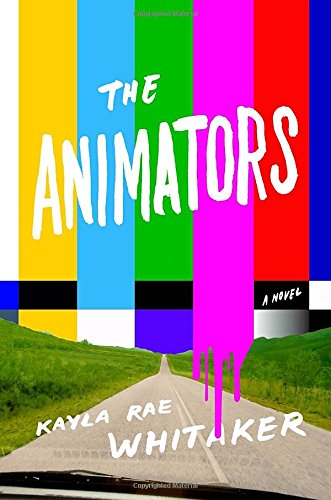 The Animators: A Novel,Used