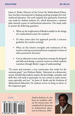James A. Banks and the Evolution of Multicultural Education: Implications for Teacher Educators and Curriculum Development,Used