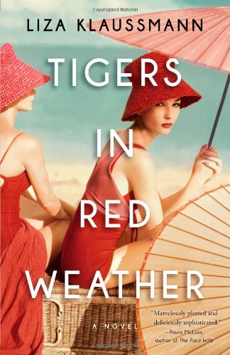 Tigers In Red Weather: A Novel