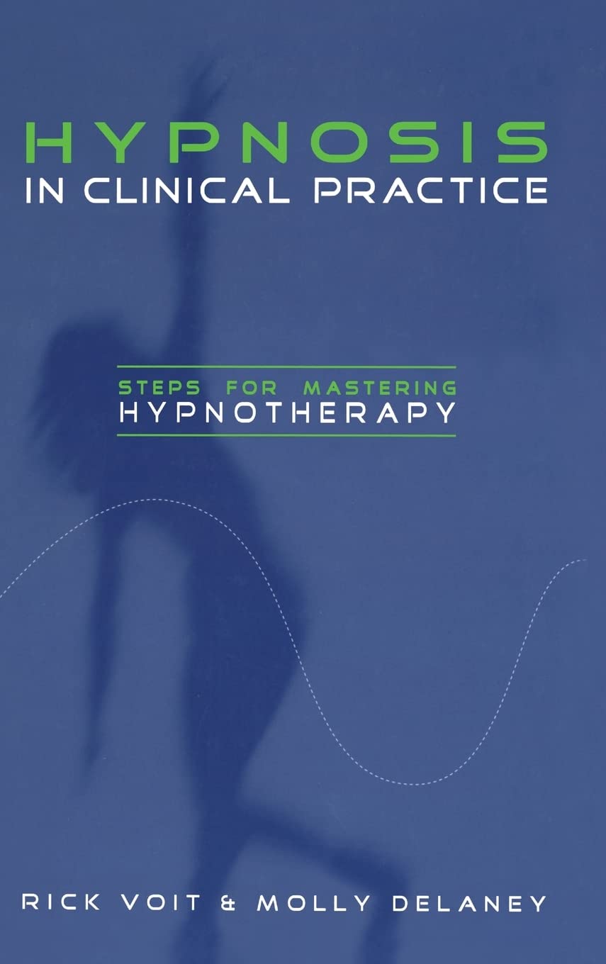 Hypnosis in Clinical Practice,Used