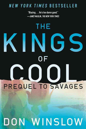 The Kings of Cool: A Prequel to Savages,New