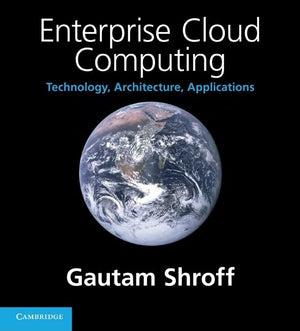 Enterprise Cloud Computing: Technology, Architecture, Applications,Used