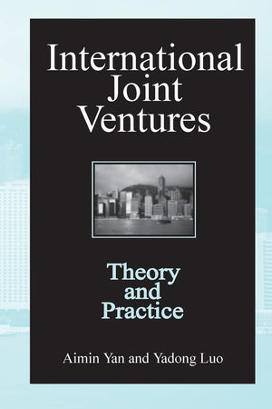 International Joint Ventures: Theory and Practice,Used