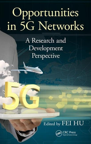 Opportunities in 5G Networks: A Research and Development Perspective,Used