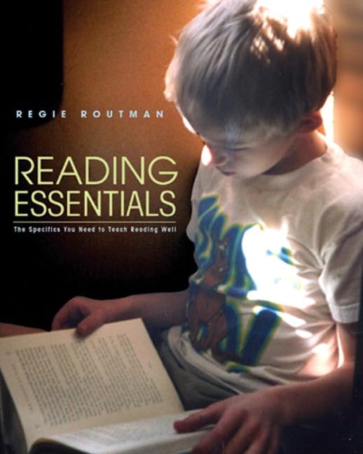 Reading Essentials: The Specifics You Need to Teach Reading Well,Used