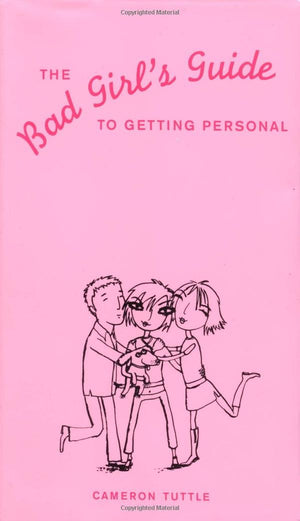 The Bad Girl's Guide to Getting Personal,Used