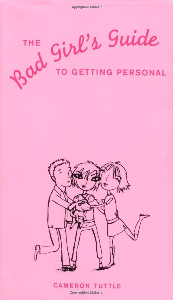 The Bad Girl's Guide to Getting Personal,Used