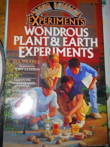 Wondrous Plant and Earth Experiments (Super Science Experiments),Used
