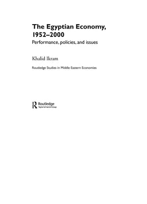 The Egyptian Economy, 19522000: Performance Policies And Issues (Routledge Studies In Middle Eastern Economies)