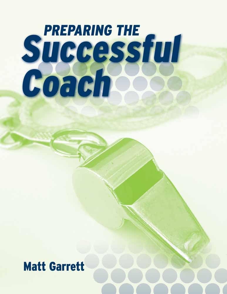 Preparing the Successful Coach,New