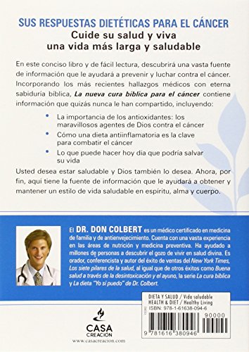 La Nueva cura bblica para el cncer: Verdades antiguas, remedios naturales y los ltimos hallazgos para su salud (Spanish Ed,Used