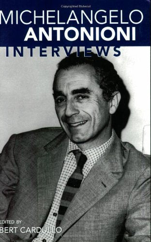Michelangelo Antonioni: Interviews (Conversations With Filmmakers Series),Used