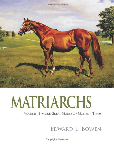 Matriarchs: More Great Mares of Modern Times (2),Used