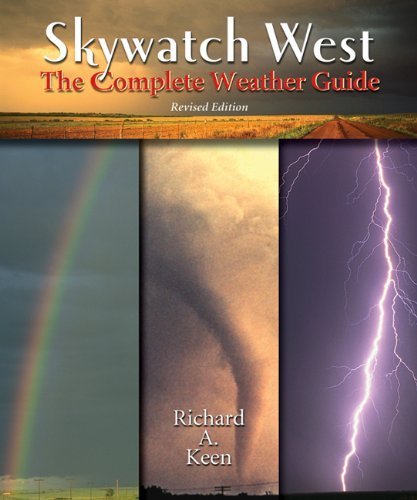 Skywatch West, Revised Edition: The Complete Weather Guide,Used