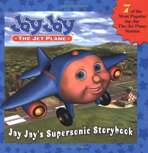 Jay Jay The Jet Plane: Jay Jay's Supersonic Storybook,Used