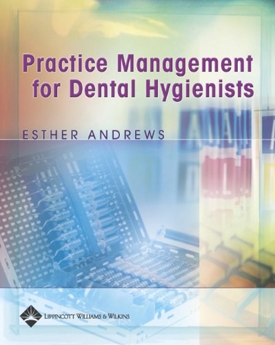 Practice Management for Dental Hygienists,New