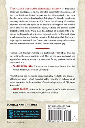 The History of Karate and the Masters Who Made It: Development, Lineages, and Philosophies of Traditional Okinawan and Japanese ,New