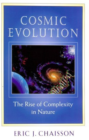 Cosmic Evolution : The Rise Of Complexity In Nature,New