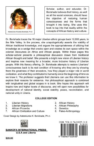 Liberian Origins, Migrations, History, and Destiny: Philosophical Speculations on Their Global Journeys as Bases for InterEthni,Used