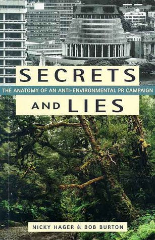 Secrets and Lies: The Anatomy of an AntiEnvironmental PR Campaign,Used