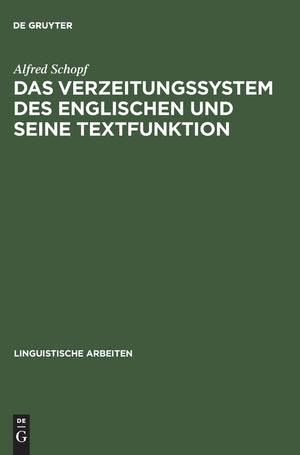 Das Verzeitungssystem des Englischen und seine Textfunktion (Linguistische Arbeiten, 140) (German Edition),Used