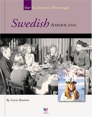 Swedish Americans (Spirit of America Our Cultural Heritage),Used