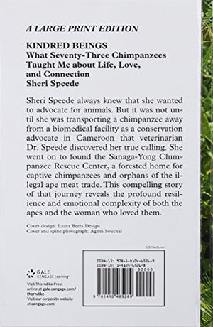 Kindred Beings: What SeventyThree Chimpanzees Taught Me About Life, Love, and Connection (Thorndike Press Large Print Biography,Used