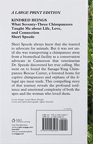 Kindred Beings: What SeventyThree Chimpanzees Taught Me About Life, Love, and Connection (Thorndike Press Large Print Biography,Used