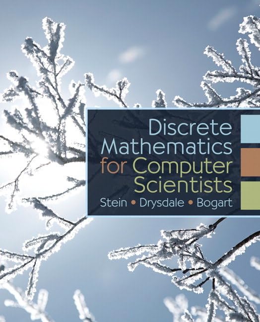 Discrete Mathematics For Computer Scientists,New