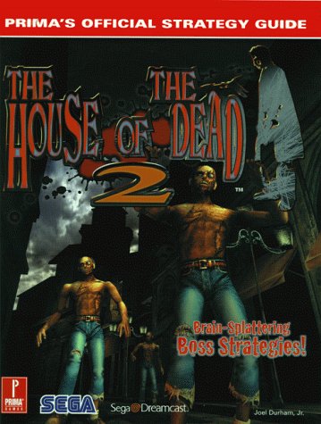 The House of the Dead 2: Prima's Official Strategy Guide,Used