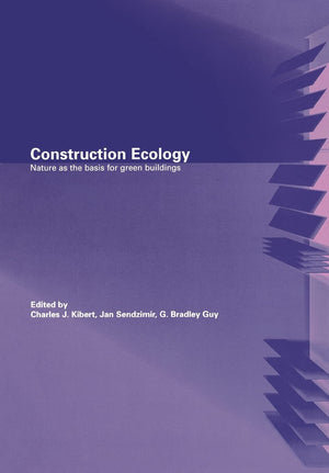 Construction Ecology: Nature as a Basis for Green Buildings,Used