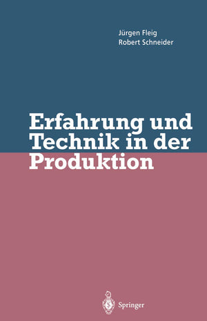 Erfahrung Und Technik In Der Produktion (German Edition),Used