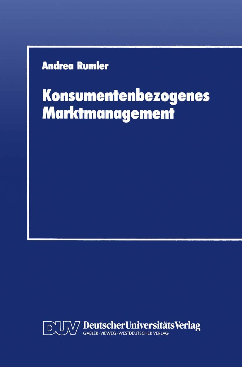 Konsumentenbezogenes Marktmanagement (German Edition),Used
