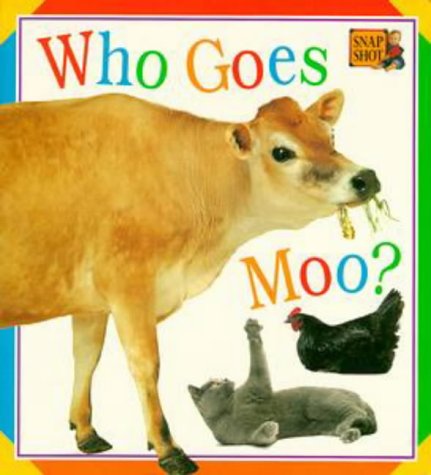 Who Goes Moo? (Snap Shot),Used