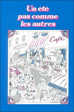 Un Ete Pas Comme Les Autres (French Edition),New