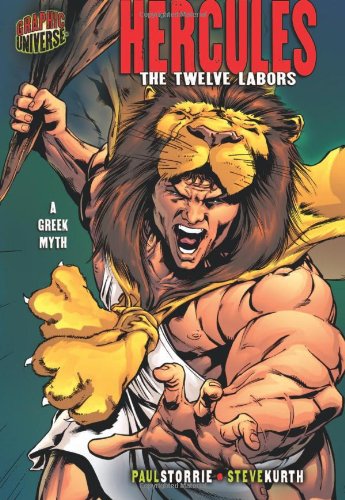 Hercules: The Twelve Labors : A Greek Myth (Graphic Universe),Used
