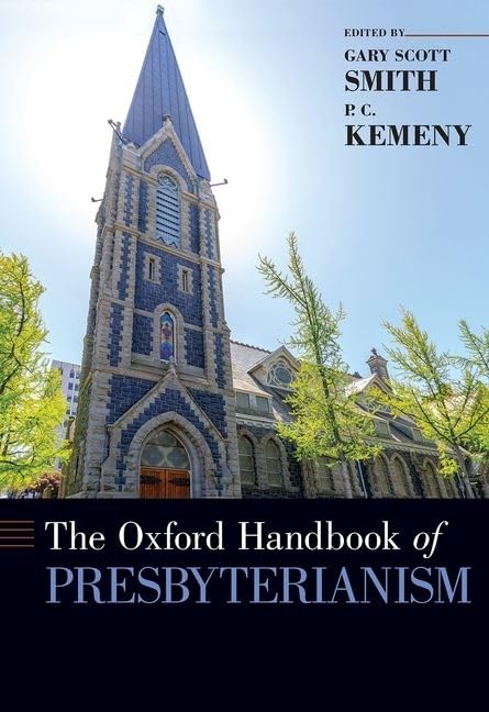 The Oxford Handbook of Presbyterianism (Oxford Handbooks),Used