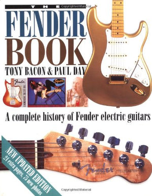 The Fender Book: A Complete History Of Fender Electric Guitars, 2Nd Edition,Used