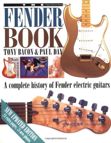 The Fender Book: A Complete History Of Fender Electric Guitars, 2Nd Edition,Used