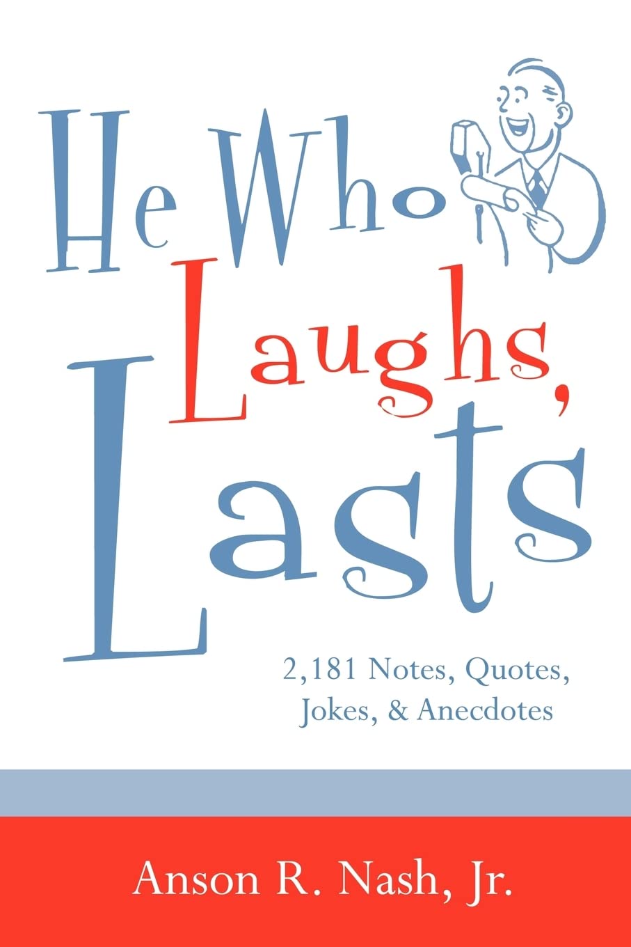 He Who Laughs, Lasts,Used
