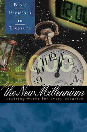 Bible Promises to Treasure for the New Millennium: Inspiring Words for Every Occasion : Blue Leather,Used