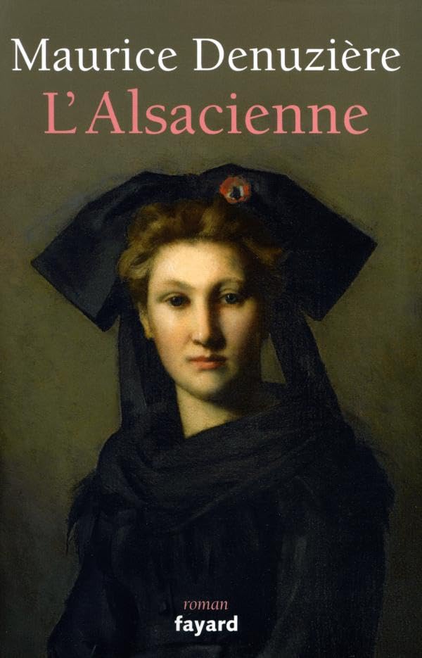 L'Alsacienne (Littrature Franaise) (French Edition),Used