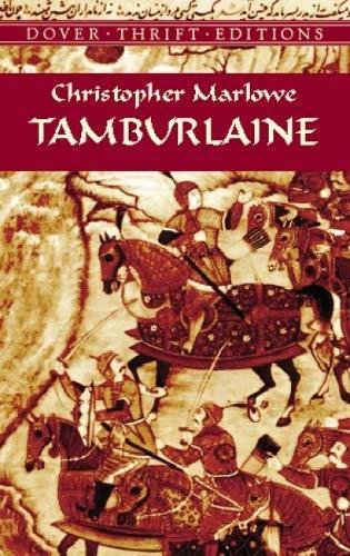 Tamburlaine (Dover Thrift Editions)